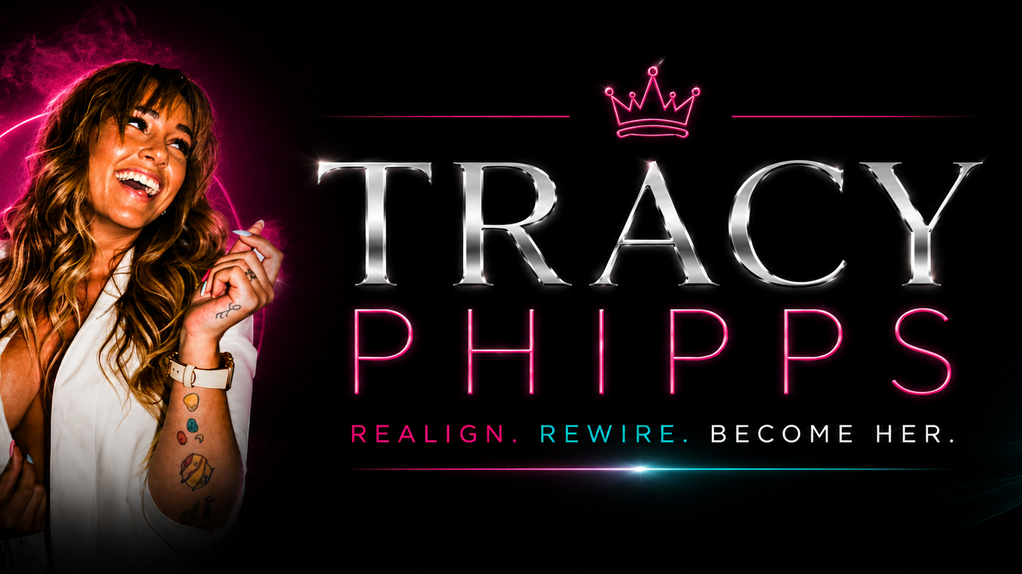 Tracy Phipps — Realign. Rewire. Become Her.